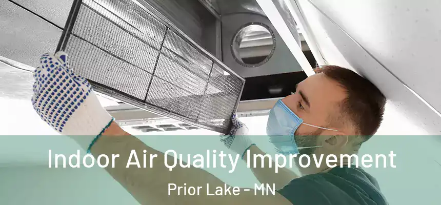 Indoor Air Quality Improvement Prior Lake - MN